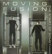 Moving Fusion