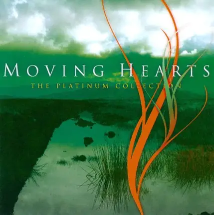 Moving Hearts - The Platinum Collection