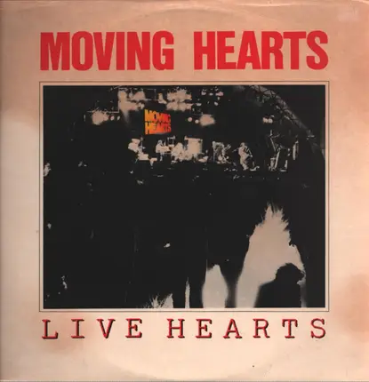Moving Hearts - Live Hearts