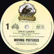 Moving Pictures - Sweet Cherie