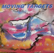 LP - Moving Targets - Brave Noise