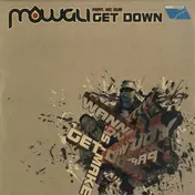 Mowgli - Get Down