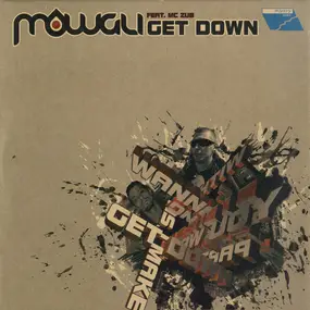 Mowgli - Get Down