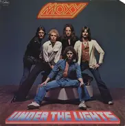 Moxy - Under the Lights