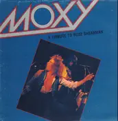 Moxy - A Tribute To Buzz Shearman