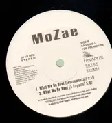 12inch Vinyl Single - Mozae - What We Be Bout