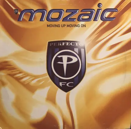 Mozaic - Moving Up Moving On