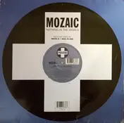 Mozaic - Nothing In The World