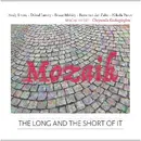 CD - Mozaik with Chrysoula Kechagioglou - The Long And The Short Of It - Digipak, signed
