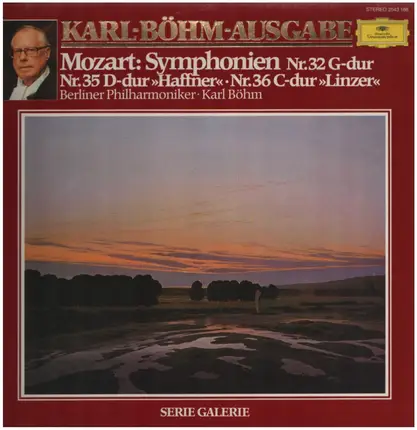Mozart - Berliner Philh., Böhm - Mozart: Symphonien Nr. 32 G-Dur • Nr. 35 D-Dur »Haffner« • Nr. 36 C-Dur »Linzer«