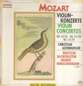 Wolfgang Amadeus Mozart - Violin Concertos: No.3 K216 / No.4 K218 / No.5 K219