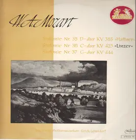 Wolfgang Amadeus Mozart - Sinfonie Nr.35 D-dur KV385 'Haffner' / ~ Nr.36 C-dur KV425 'Linzer' / ~ Nr.37 G-dur KV444