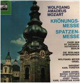 Wolfgang Amadeus Mozart - Krönungsmesse - Spatzenmesse