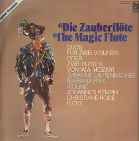Wolfgang Amadeus Mozart - Die Zauberflöte (Duos)