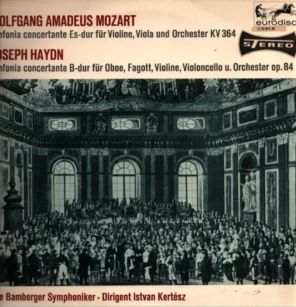 Mozart /  Haydn - Sinfonia Concertante Es-Dur Für Violine, Viola Und Orchester KV 364 / Sinfonia Concertante In B-Dur
