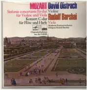 Mozart (Oistrakh) - Sinfonia Concertante / Konzert für Flöte, Harfe & Orchester