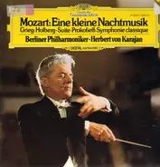 Mozart / Grieg / Prokofiev - Eine Kleine Nachtmusik / Holberg-Suite / Symphonie Classique
