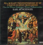 Mozart / Haydn - Trinitatismesse KV 167 / Kleine Orgelmesse,, Münchinger, Chor der Wiener Staats