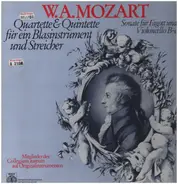 Mozart / Collegium Aureum - Quartette&Quintette für ein Blasinstrument und Streicher, Sonate für Fagott und Violoncello B-dur