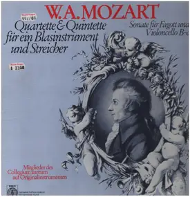 Wolfgang Amadeus Mozart - Quartette&Quintette für ein Blasinstrument und Streicher, Sonate für Fagott und Violoncello B-dur