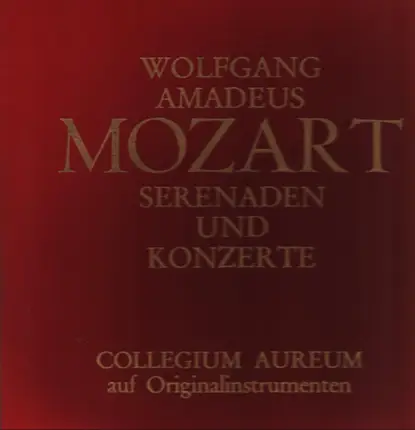Mozart / Collegium Aureum - Serenaden und Konzerte