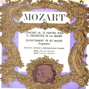 LP - Mozart - Concert Nr. 23 Pentru Pian Și Orchestră În La Major / Divertisment În Re Major (Fragmente)