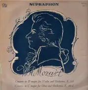 Mozart - Concerto in D major f. violine and orch. K 218 / Concerto in D major f. Oboe and Orch. K 285d