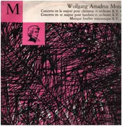 LP - Mozart - Concerto pur clarinette et orchestre KV 622 / Concerto pour hautbois et orchestre KV 314 / Musique funèbre maconnique KV 477