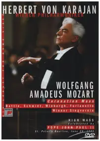 Wolfgang Amadeus Mozart - Coronation Mass: High Mass Celebrated By Pope John Paul The 2nd