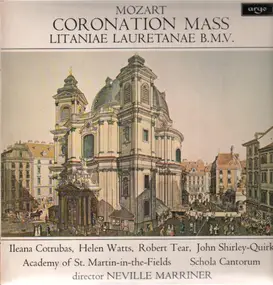 Wolfgang Amadeus Mozart - Coronation Mass, Litaniae Lauretanae B.M.V