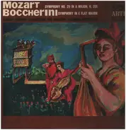 Mozart / Boccherini - Symphony No. 29 In A Major, K.201 / Symphony In E Flat Major