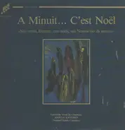 Mozart / Bach / Händel / Bizet a.o. - A Minuit... C'est Noël