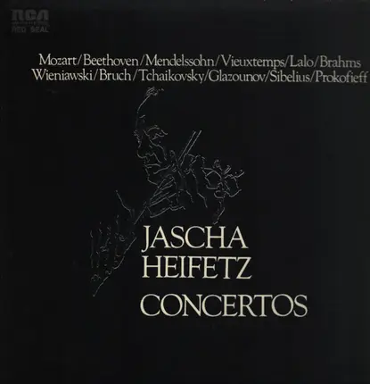 Mozart / Beethoven / Mendelssohn / Brahms a.o. - Jascha Heifetz Concertos