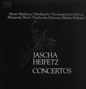 Mozart / Beethoven / Mendelssohn / Brahms a.o. - Jascha Heifetz Concertos