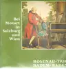 LP - Willy Rosenau - Bei Mozart in Salzburg und Wien - STILL SEALED