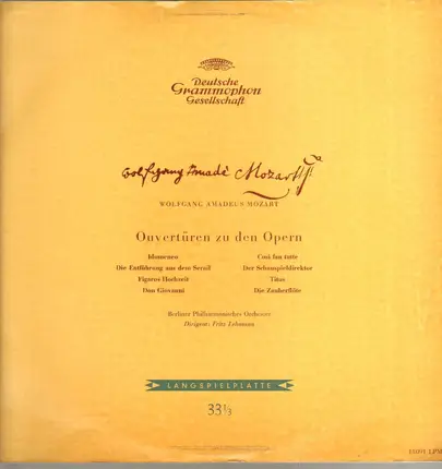 Mozart/ Berliner Philharmonisches Ochester, Fritz Lehmann - Ouvertüren zu den Opern  Idomeneo, Die Entführung aus dem Serail, Figaros Hochzeit, Don Giovanni, C