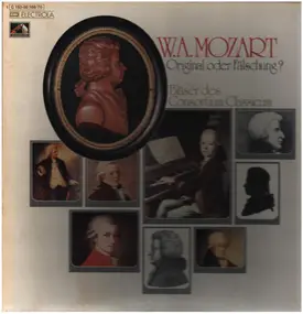 Wolfgang Amadeus Mozart - Original Oder Fälschung?