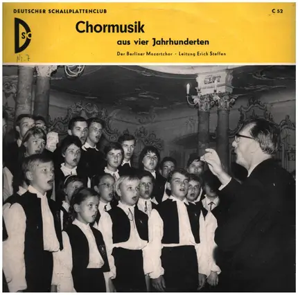 Mozart / Brahms / Isaac / Rosthius a.o. - Chormusik aus vier Jahrhunderten