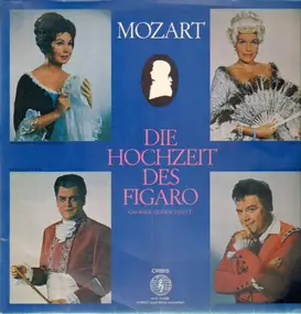 Wolfgang Amadeus Mozart - Die Hochzeit des Figaro - Grosser Querschnitt