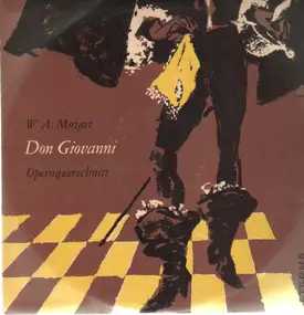 Wolfgang Amadeus Mozart - Don Giovanni (Querschnitt)