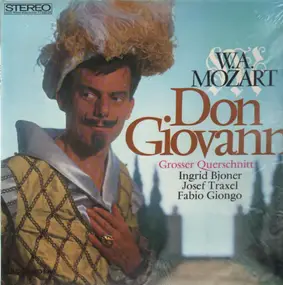 Wolfgang Amadeus Mozart - Don giovanni (Bjoner, Traxel, Giongo)