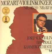 Mozart/ Das Prager Kammerorchester, Josef Suk - Violinkonzert Nr. 5 KV 219 / Nr. 6 KV 268