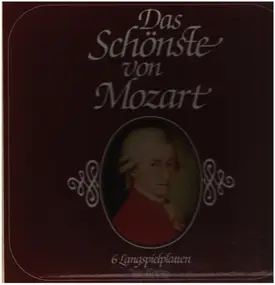Wolfgang Amadeus Mozart - Das Schönste von Mozart