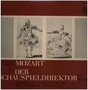 Mozart - Der Schauspieldirektor KV 486