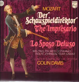 Wolfgang Amadeus Mozart - Der Schauspieldirektor/The Impresario - Lo Sposo Deluso