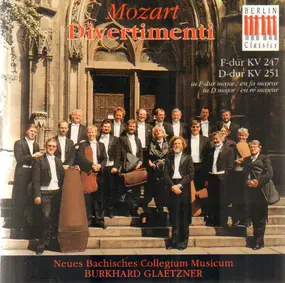 Wolfgang Amadeus Mozart - Divertimenti F-Dur KV 247 & D-Dur KV 251