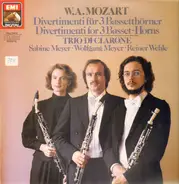 Mozart - Divertimenti für 3 Bassetthörner (Trio Di Clarone)