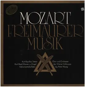 Wolfgang Amadeus Mozart - Die Freimaurermusik