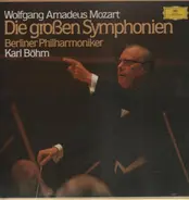 Mozart - Die großen Symphonien, Berliner Philh, Böhm
