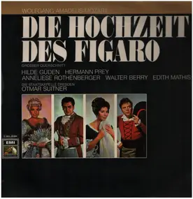 Wolfgang Amadeus Mozart - Die Hochzeit Des Figaro - Grosser Querschnitt  (Otmar Suitner)